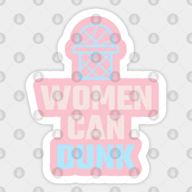 women can dunk Sticker by BVHstudio